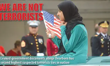 Leaked federal government report alleges Dearborn has the second highest number of terrorists in nation