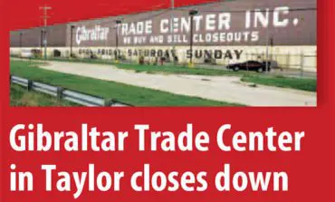 Gibraltar Trade Center in Taylor closes down