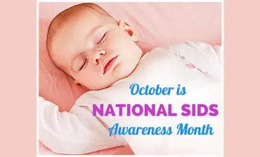 October is Sudden Infant Death Syndrome Awareness Month