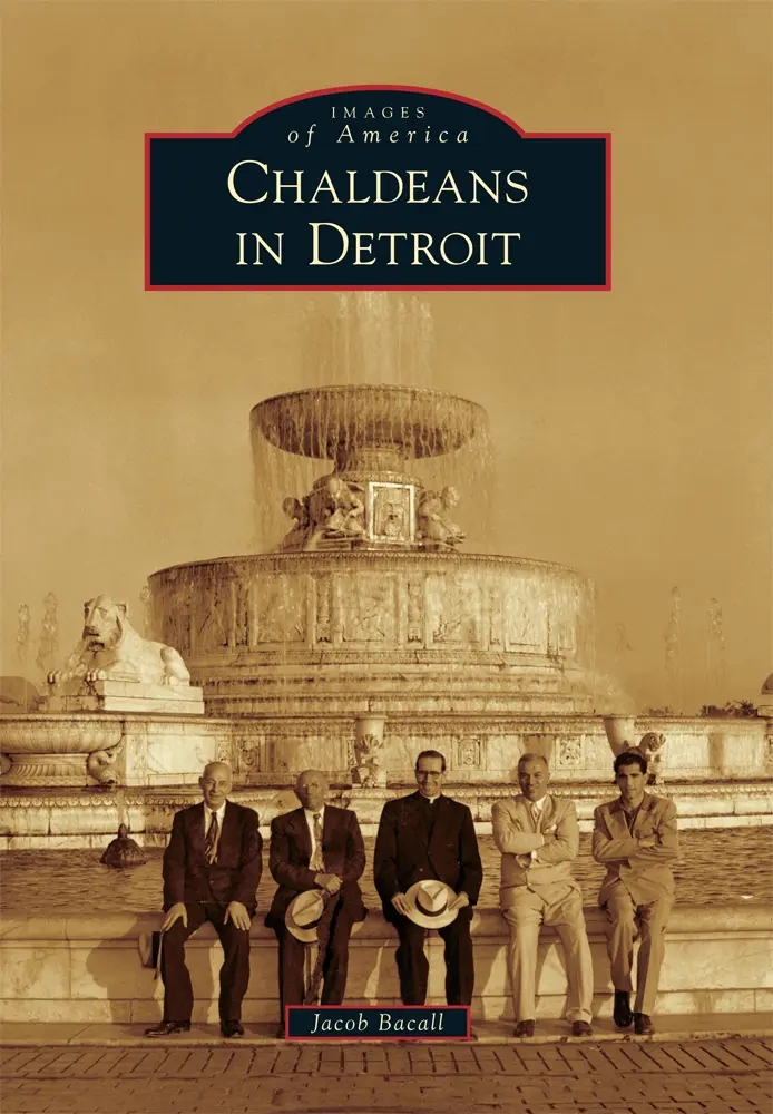 Book Cover: Images of America Chaldeans in Detroit