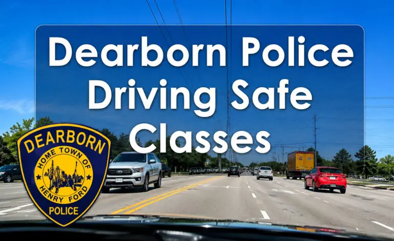 Dearborn Police launch free summer traffic safety program for teens