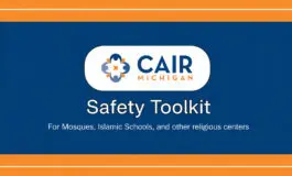 CAIR-MI launches safety toolkit for mosques and Islamic schools