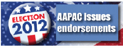 AAPAC issues endorsements, positions on crucial statewide proposals