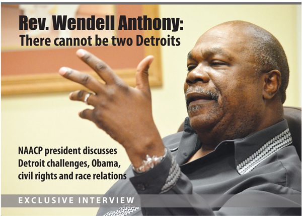 Detroit NAACP President Rev. Wendell Anthony: There cannot be two Detroits