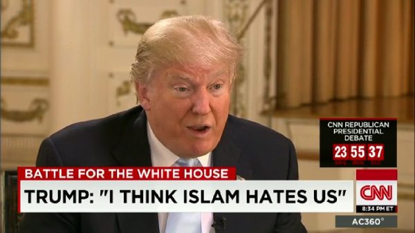 Trump: I think Islam hates us