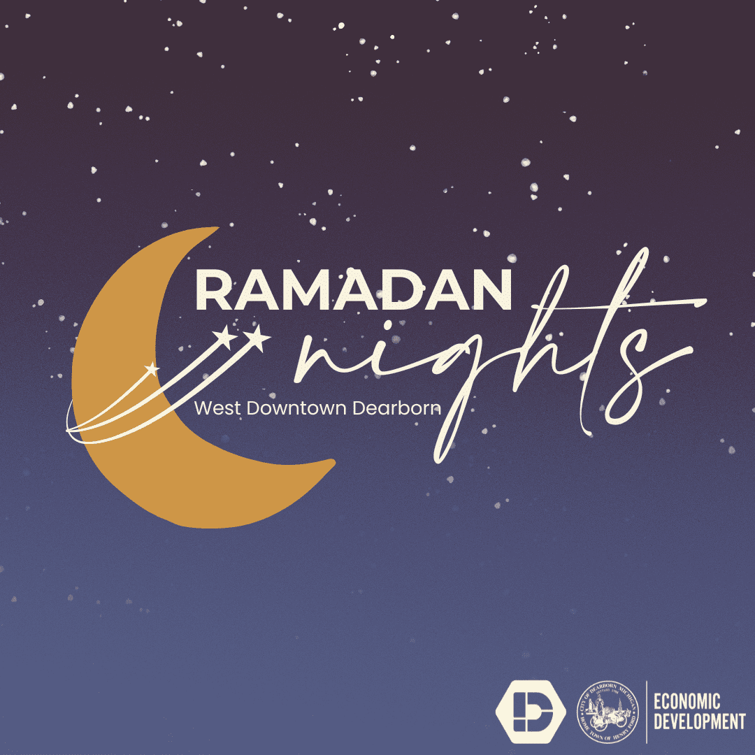 West Dearborn to host Ramadan Nights for the month of Ramadan