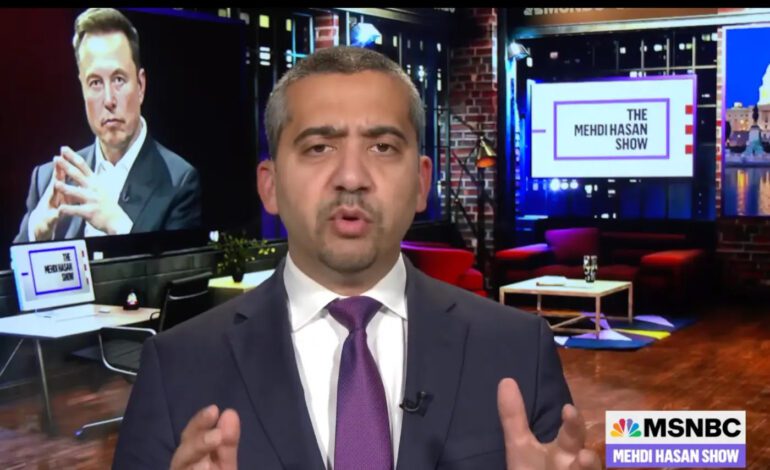 MSNBC faces mounting outrage for canceling Mehdi Hasan’s show