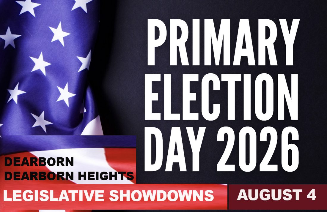 Dearborn and Dearborn Heights prepare for high-stakes 2026 Michigan legislature races